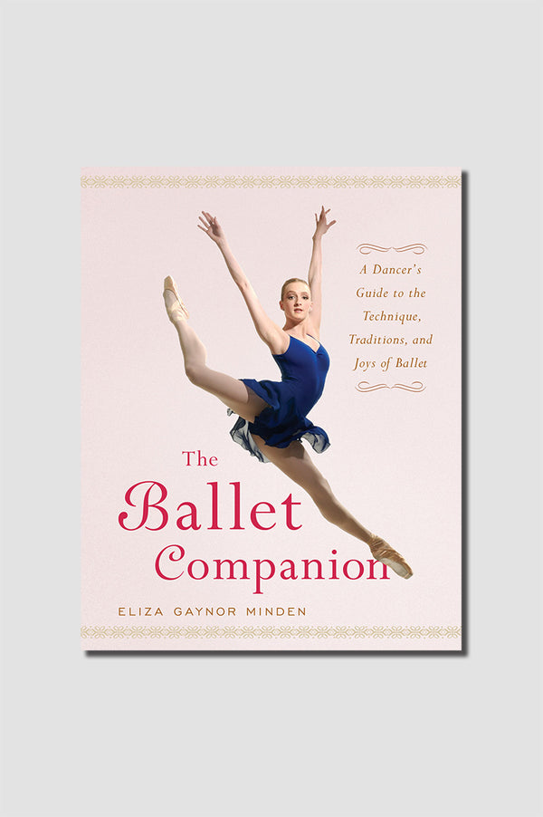The Ballet Companion book by Eliza Gaynor Minden is a ballet student’s ultimate reference and is available from Ma Cherie Dancewear Australia. 
